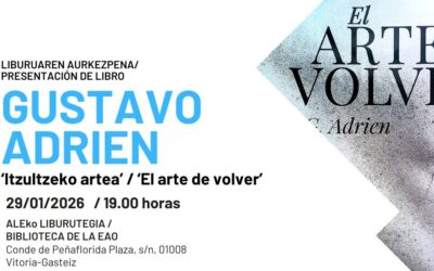 Gustavo Adrien «El arte de volver»